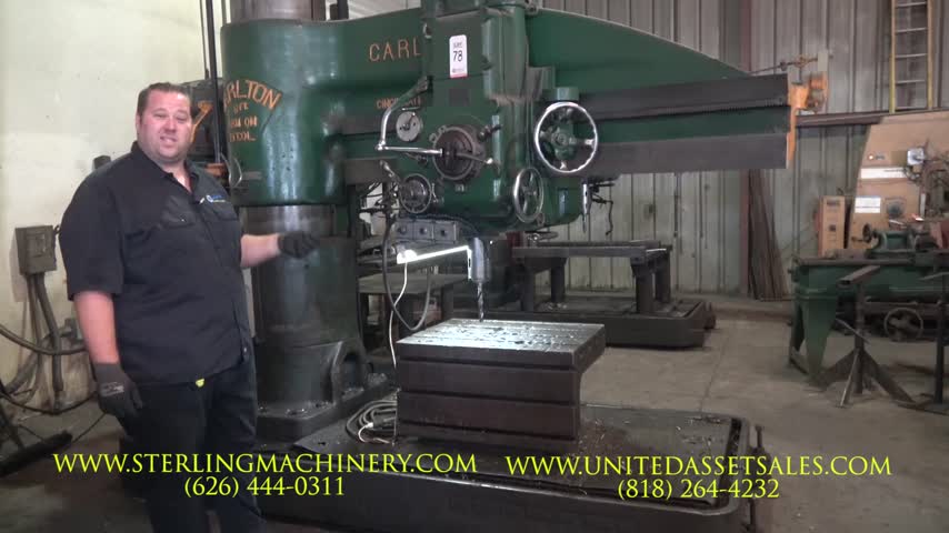 -STEEL FABRICATION FACILITY AUCTION FOR LOT# 78 CARLTON RADIAL ARM DRILL, 19" COLUMN DIAMETER X 6' ARM, SPINDLE TAPER: 6#-01